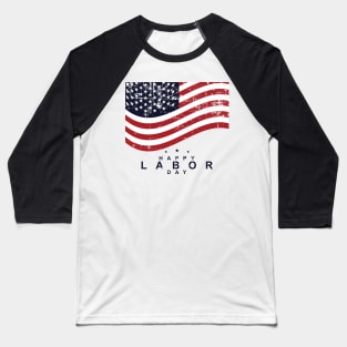 Happy Labor Day Baseball T-Shirt